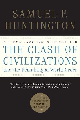 Clash of Civilizations and the Remaking of World Order