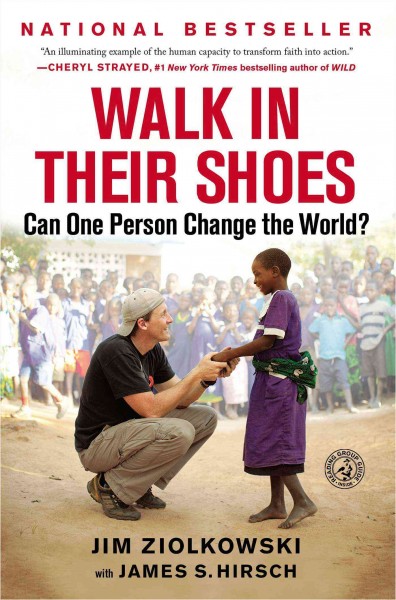 Walk in Their Shoes: Can One Person Change the World?