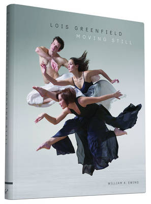 Lois Greenfield: Moving Still