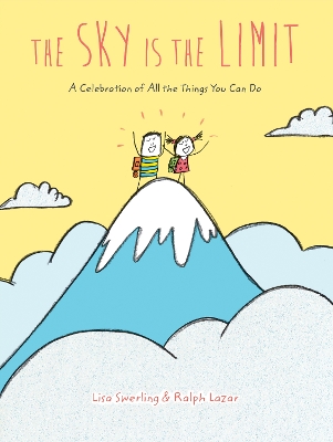 Sky Is the Limit: A Celebration of All the Things You Can Do