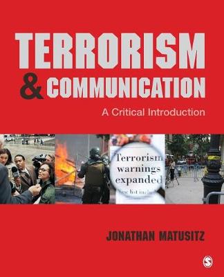 Terrorism and Communication: A Critical Introduction