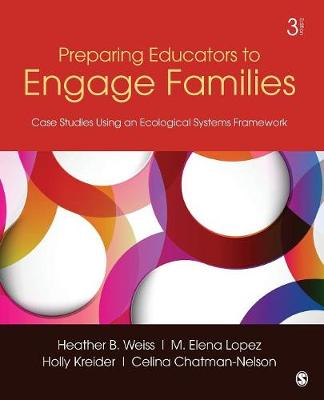 Preparing Educators to Engage Families: Case Studies Using an Ecological Systems Framework 3rd Revised edition