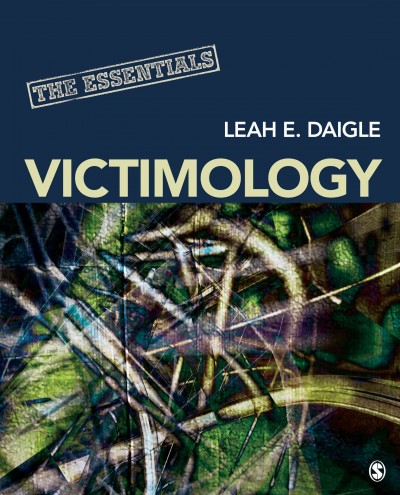 Victimology: The Essentials