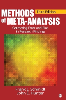 Methods of Meta-Analysis: Correcting Error and Bias in Research Findings 3rd Revised edition