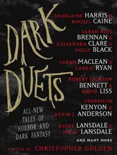 Dark Duets: All-New Tales of Horror and Dark Fantasy Unabridged edition
