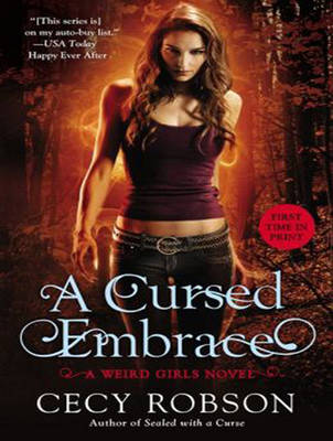 Cursed Embrace: A Weird Girls Novel Unabridged edition