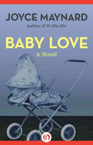 Baby Love: A Novel