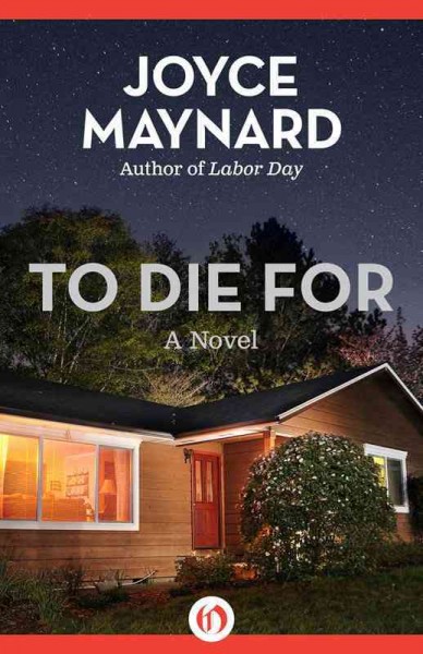To Die For: A Novel