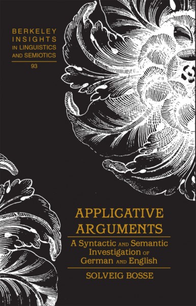 Applicative Arguments: A Syntactic and Semantic Investigation of German and English