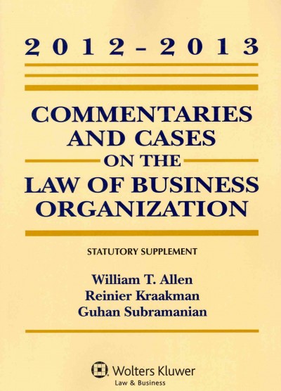 Commentaries and Cases on the Law of Business Organization