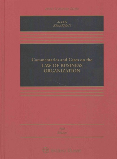 Commentaries and Cases on the Law of Business Organization 5th ed.