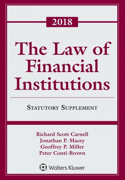Law of Financial Institutions: 2018 Statutory Supplement