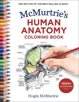 McMurtrie's Human Anatomy Coloring Book 3rd edition
