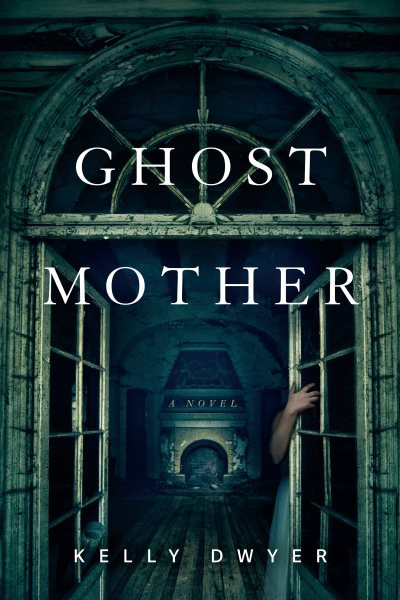 Ghost Mother: A Novel