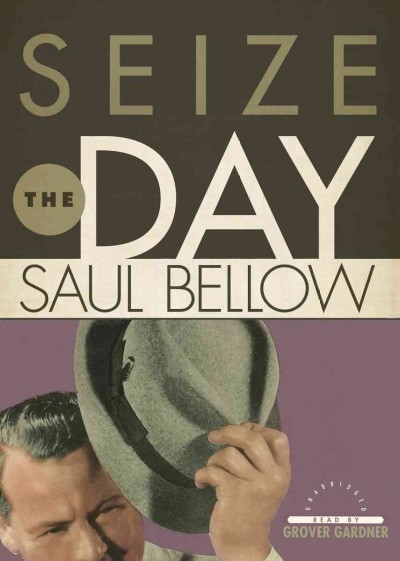 Seize the Day Unabridged edition