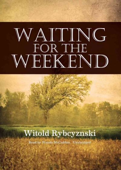 Waiting for the Weekend Library Edition