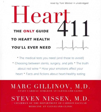Heart 411: The Only Guide to Heart Health You'll Ever Need