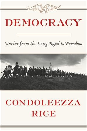 Democracy: Stories from the Long Road to Freedom