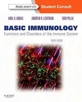 Basic Immunology: Functions and Disorders of the Immune System 4th Revised edition