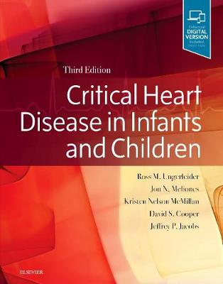 Critical Heart Disease in Infants and Children 3rd edition