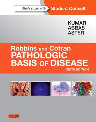 Robbins & Cotran Pathologic Basis of Disease 9th edition