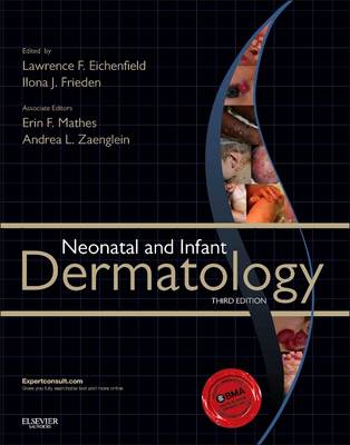 Neonatal and Infant Dermatology 3rd edition