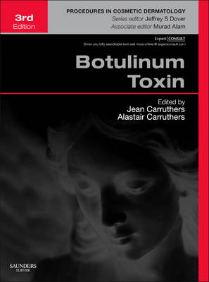 Botulinum Toxin: Procedures in Cosmetic Dermatology Series 3rd Revised edition