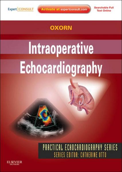Intraoperative Echocardiography- E-BOOK: Expert Consult: Online and Print