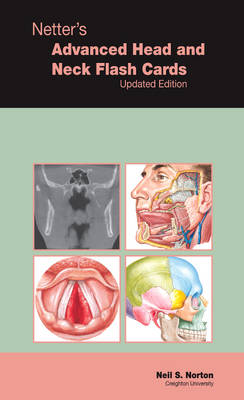 Netter's Advanced Head & Neck Flash Cards Revised edition