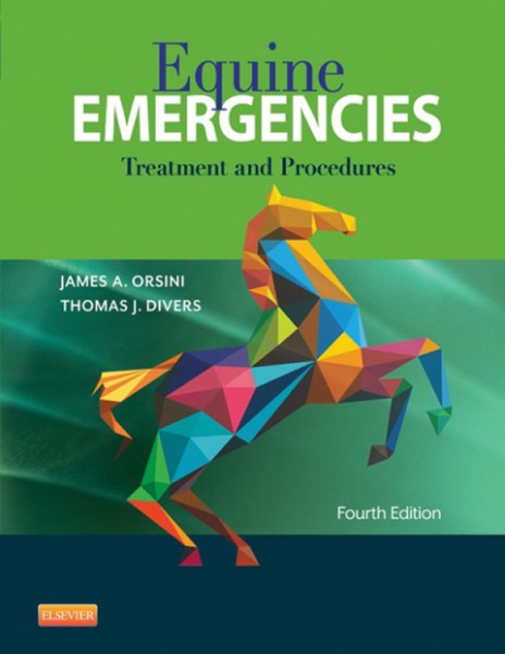 Equine Emergencies E-Book: Treatment and Procedures
