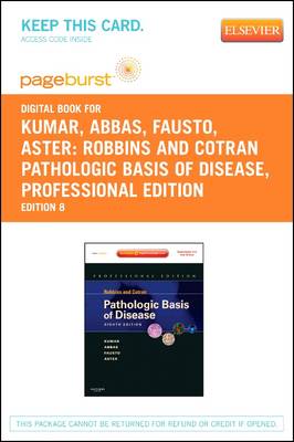 Robbins and Cotran Pathologic Basis of Disease, Professional Edition -  Elsevier eBook on Vitalsource (Retail Access Card) 8th ed.