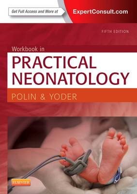 Workbook in Practical Neonatology 5th Revised edition