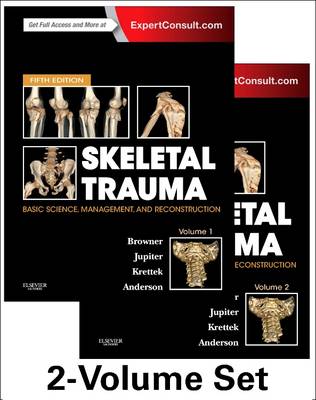 Skeletal Trauma: Basic Science, Management, and Reconstruction, 2-Volume Set 5th Revised edition