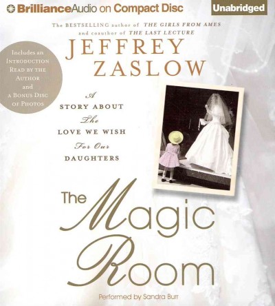Magic Room: A Story about the Love We Wish for Our Daughters