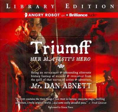 Triumff: Her Majesty's Hero, Library Edition Unabridged
