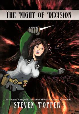 Night of Decision: The Second Gripping Sanctifier Shenaria Calvert Chronicle