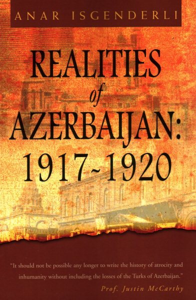 Realities of Azerbaijan 1917-1920