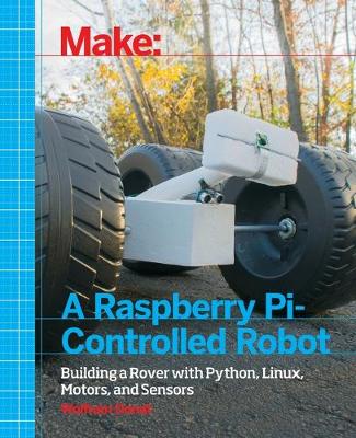 Make a Raspberry PiControlled Robot