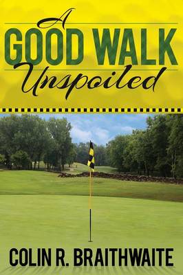 Good Walk Unspoiled