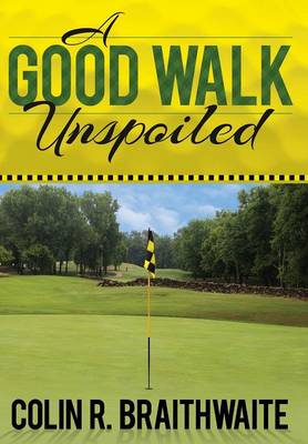 Good Walk Unspoiled