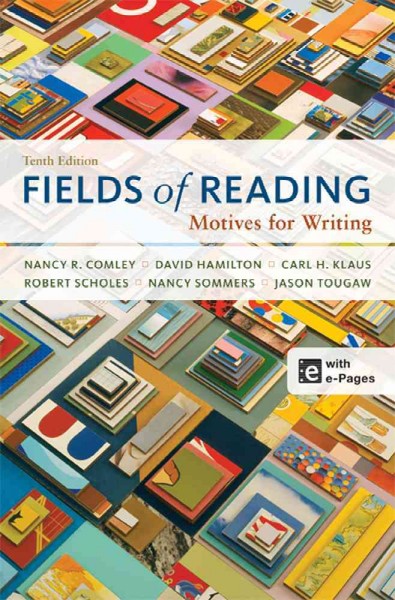 Fields of Reading: Motives for Writing 10th ed.