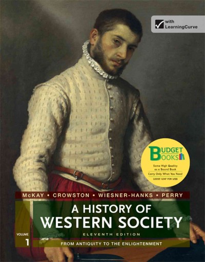 Loose-Leaf Version for a History of Western Society, Volume I 11th ed.