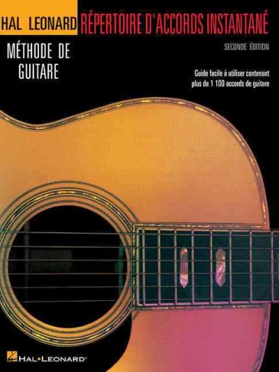 Répertoire D'Accords Instantané - Seconde Édition Guide facile à utiliser contenant plus de 1100 accords de guitare