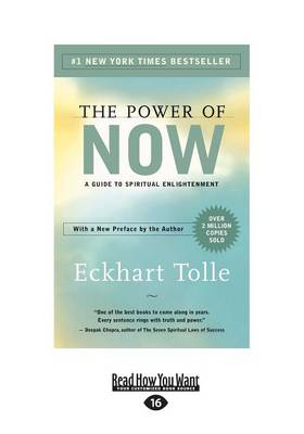 Power of Now: A Guide to Spiritual Enlightenment Large type / large print edition