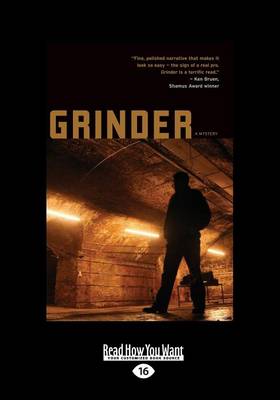 Grinder Large type / large print edition