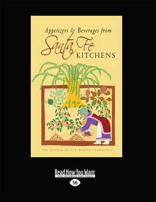 Appetizers & Beverages from Santa Fe Kitchens Large Print 16 pt