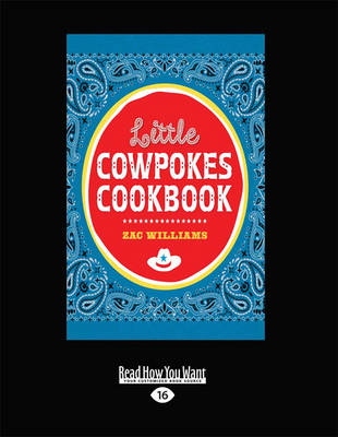 Little Cowpokes Cookbook Large Print 16 pt