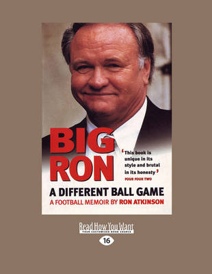 Big Ron: A Different Ball Game Large Print 16 pt