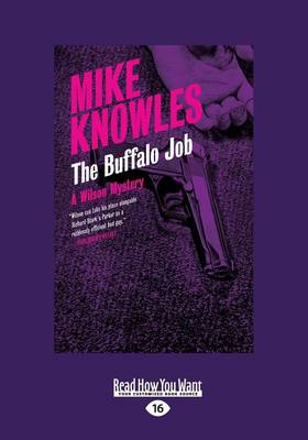Buffalo Job: A Wilson Mystery Large type / large print edition