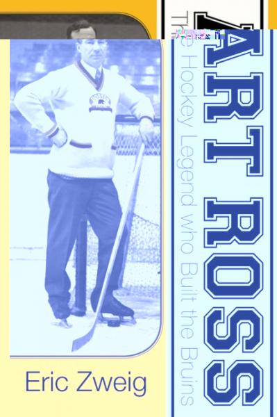 Art Ross: The Hockey Legend Who Built the Bruins